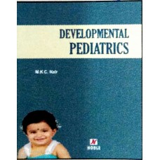 Developmental Pediatrics;1st Edition 2017 By M.K.C. Nair