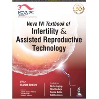 Nova IVI Textbook of Infertility & Assisted Reproductive Technology;1st Edition 2019 By Banker Manish 