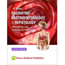 Paediatric Gastroenterology & Hepatology;4th Edition 2019 By Riyaz A