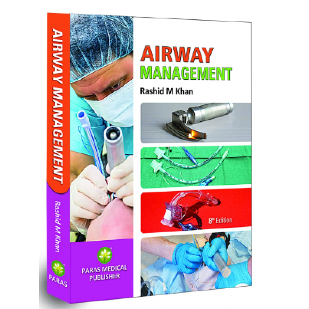 Airway Management;8th Edition 2022 by Rashid Khan