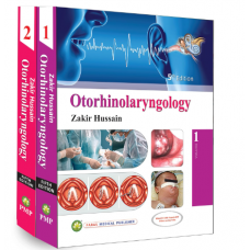 Otorhinolarynagology (2 vol Set); 5th Edition 2024 By Zakir Hussain