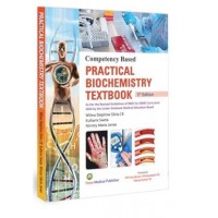 Competency Based Practical Biochemistry Textbook;3rd Edition 2025 by Wilma Delphine Silvia & Kulkarni Sweta