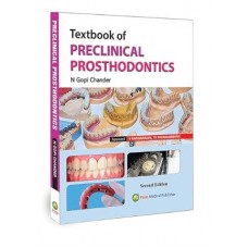 Textbook of Preclinical Prosthodontics;2nd Edition 2025 by N Gopi Chander