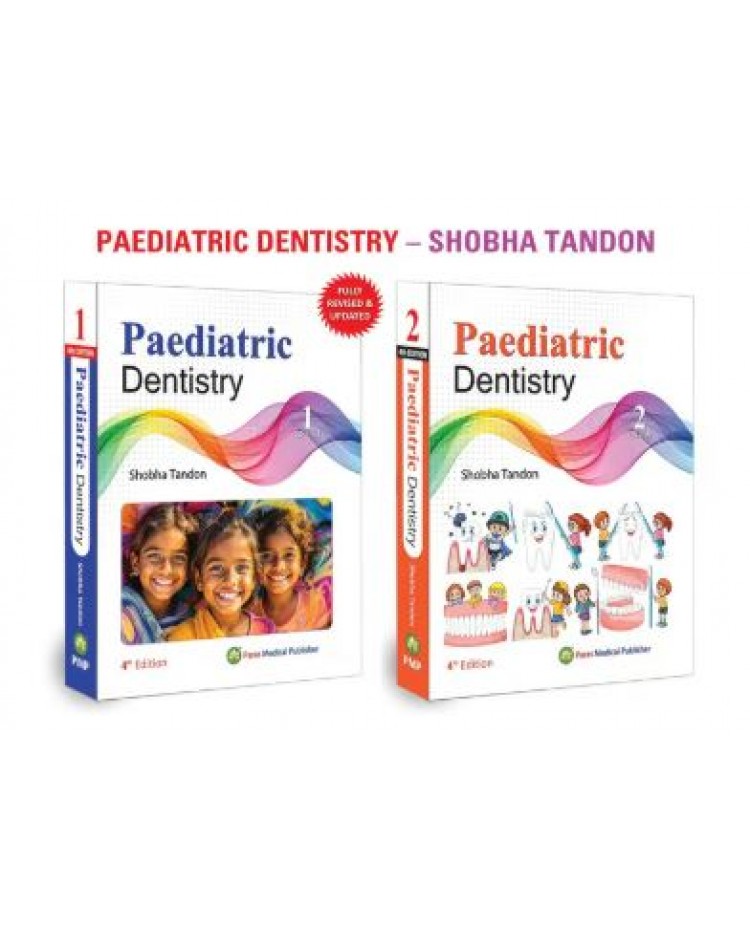 Paediatric Dentistry(2 Vols Set);4th Edition 2026 by Shobha Tandon
