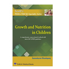 Scott's Pediatricks Specialty Series: Growth and Nutrition in Children;1st Edition 2021 by Gunasekaran Dhandapany