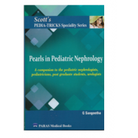 Scott's Pediatricks Specialty Series: Pearls in Pediatric Nephrology;1st Edition 2022 by G. Sangeetha