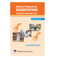 Medical Postgraduate Dissertations: A Step by Step Approach; 2nd Edition 2022 by Ananthakrishnan