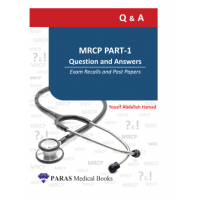 MRCP Part-1:Questions and Answers(Exam Recalls and Past Papers); 1st Edition 2022 by Yousif Abdallah Hamad
