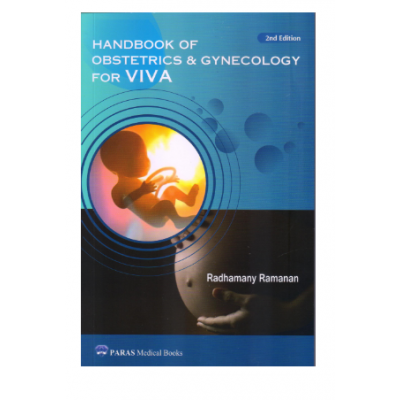 Handbook of Obstetrics and Gynecology for VIVA;2nd Edition 2024 by Radhamany Ramanan