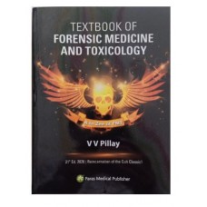 Textbook of Forensic Medicine & Toxicology;21th Edition 2026 by V V Pillay