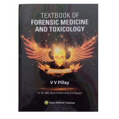 Textbook of Forensic Medicine & Toxicology;21th Edition 2026 by V V Pillay