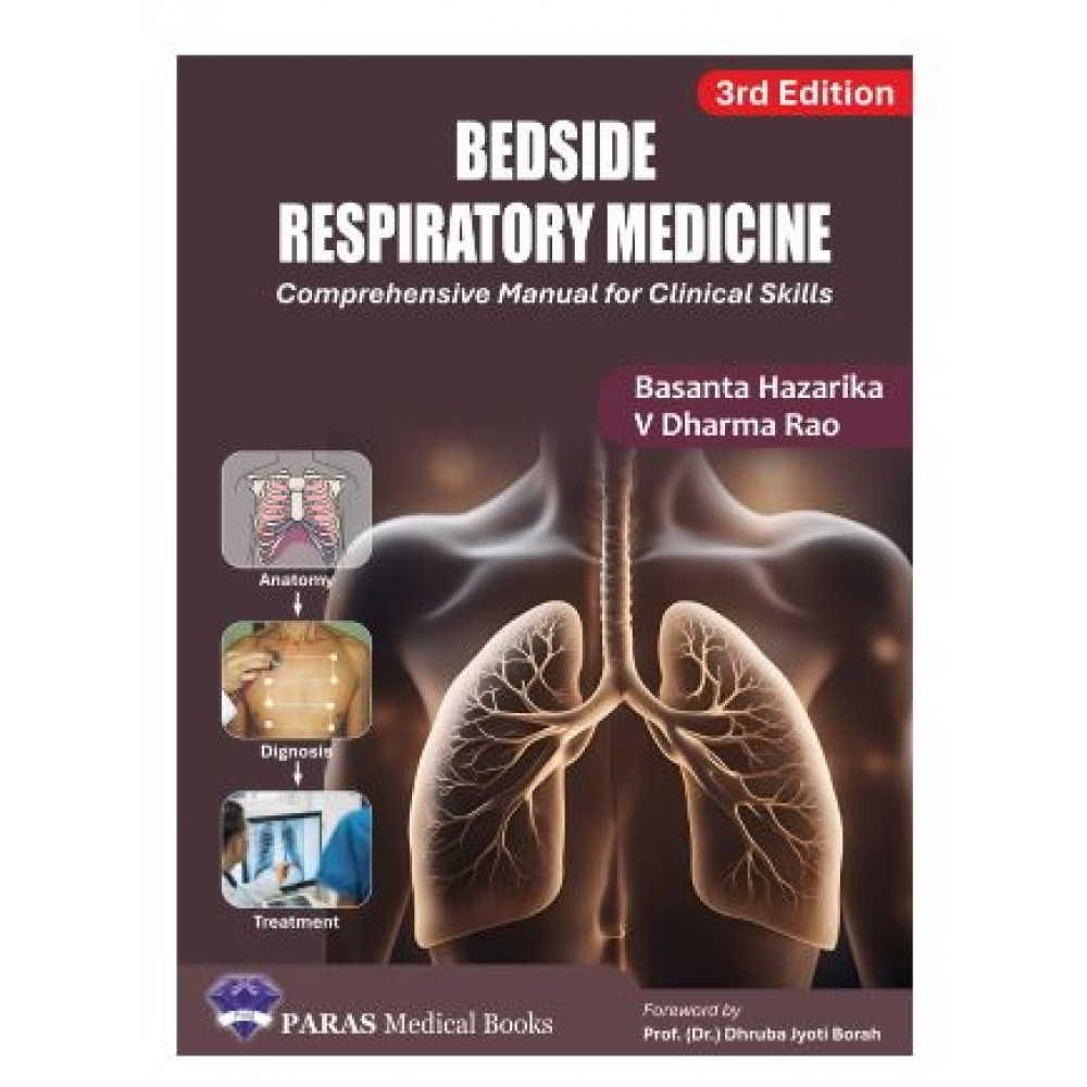 Bedside Respiratory Medicine;3rd Edition 2025 by Basanta Hazarika & V Dharma Rao