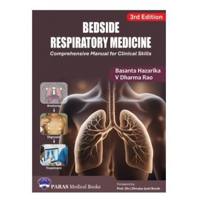 Bedside Respiratory Medicine;3rd Edition 2025 by Basanta Hazarika & V Dharma Rao