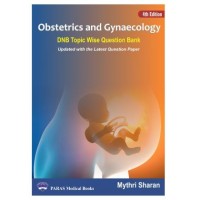 Obstetrics and Gynecology DNB Topic wise Question Bank; 4th Edition 2026 by Mythri Sharan