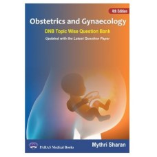 Obstetrics and Gynecology DNB Topic wise Question Bank; 4th Edition 2026 by Mythri Sharan