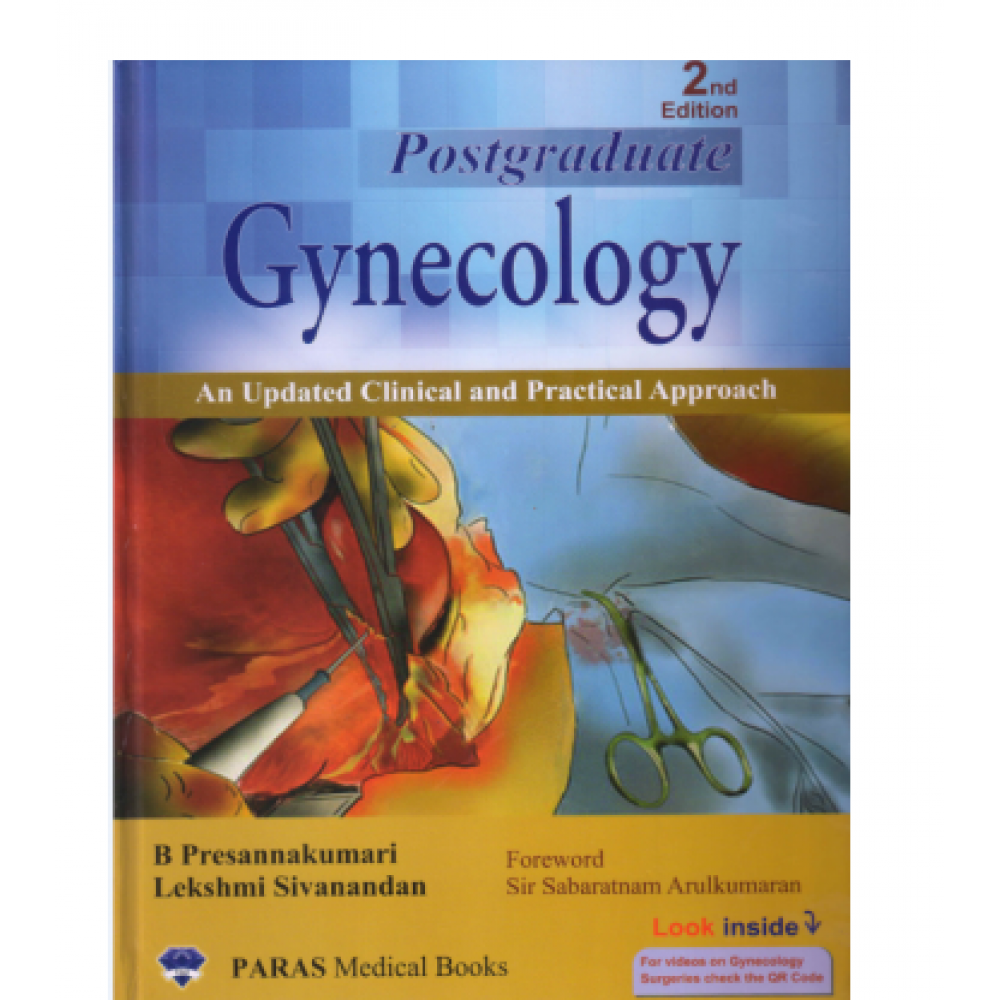 Postgraduate Gynecology;2nd Edition 2020 By B Presannakumari & Lekshmi Sivanandan