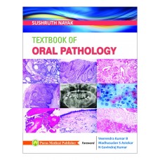 Textbook of Oral Pathology;1st Edition 2019 by Sushruth Nayak