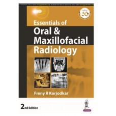 Essentials Of Oral & Maxillofacial Radiology;2nd Edition 2019 By Freny R Karjodkar