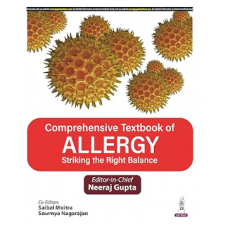 Comprehensive Textbook of Allergy: Striking the Right Balance;1st Edition 2024 by Saibal Moitra & Sowmya Nagarajan
