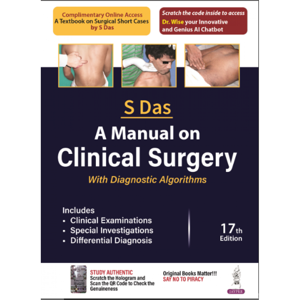 A Manual on Clinical Surgery with Diagnostic Algorithms;17th Edition2024 by Somen Das