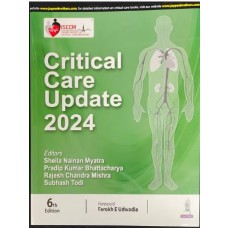 ISCCM Critical Care Update 2024:6th Edition 2024 By Sheila Nainan Myatra & Pradip Kumar Bhattacharya & Rajesh Chandra Mishra