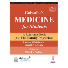 Golwalla's Medicine for Students;26th Edition 2024 by Late Aspi F Golwalla & Sharukh A Golwalla