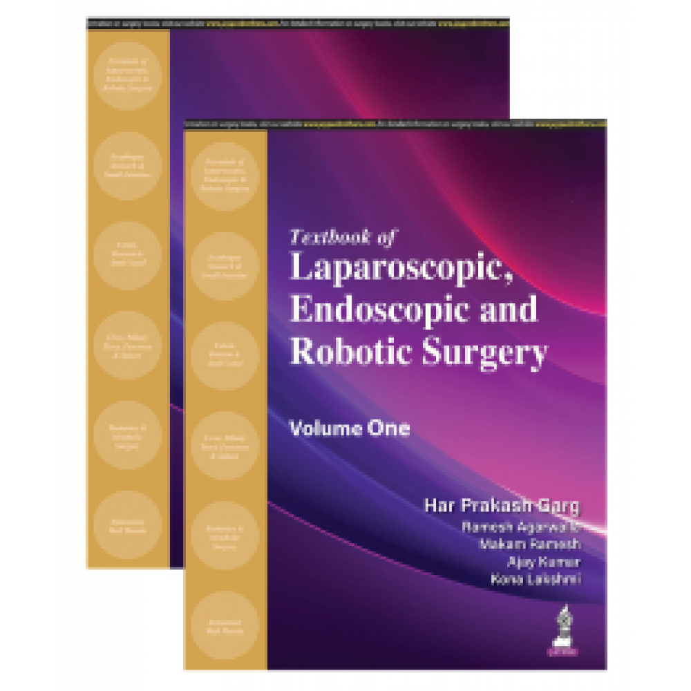 Textbook of Laparoscopic, Endoscopic and Robotic Surgery;1st Edition 2024 by Har Prakash Garg, Ramesh Agarwalla & Makam Ramesh