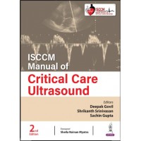 ISCCM Manual of Critical Care Ultrasound:2nd Edition 2024 By Deepak Govil & Shrikanth Srinivasan