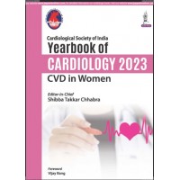 CSI Yearbook of Cardiology 2023: CVD in Women:1st Edition 2024 By Shibba Takkar Chhabra