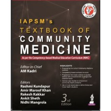 IAPSM’s Textbook of Community Medicine:3rd Edition 2024 By Amir Maroof Khan & AM Kadri & Rakesh Kakkar