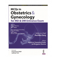 MCQs in Obstetrics & Gynecology for MD & DM Entrance Exam;1st Edition 2024 by Ruchika Garg, Rajshree Dayanand Katke & Jai Bhagwan Sharma
