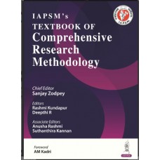IAPSM’s TEXTBOOK OF Comprehensive Research Methodology:1st Edition 2024 By Sanjay Zodpey & AM Kadri