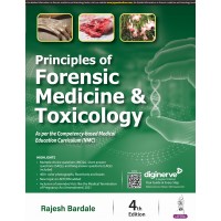 Principles of Forensic Medicine & Toxicology:4th Edition 2024 By Rajesh Bardale