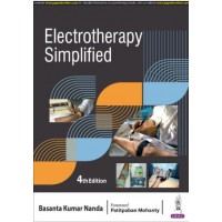 Electrotherapy Simplified:4th Edition 2025 By Basanta Kumar Nanda