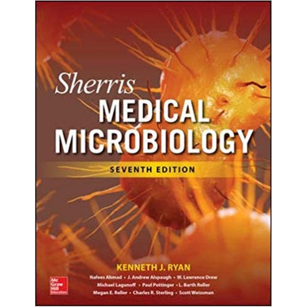 Sherris Medical Microbiology;7th Edition 2018 Kenneth Ryan 