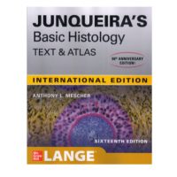 Junqueira's Basic Histology Text and Atlas;16th Edition 2021 By Anthony L Mescher