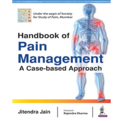 Handbook of Pain Management:A Case-based Approach;1st Edition 2018 by Jitendra Jain