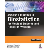 Mahajan’s Methods in Biostatistics For Medical Students And Research Workers; 9th Edition 2018 By Bratati Banerjee
