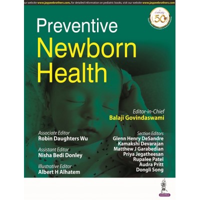 Preventive Newborn Health;1st Edition 2021 by Balaji Govindaswami