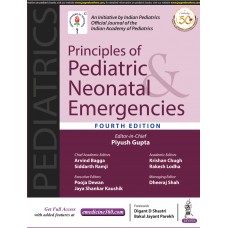 Principles of Pediatric & Neonatal Emergencies;4th Edition 2020 By Piyush Gupta & Arvind Bagga