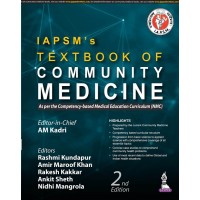 IAPSM’s Textbook of Community Medicine;2nd Edition 2021 By Rashmi Kundapur & AM Kadri