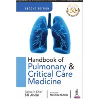 Handbook of Pulmonary and Critical Care Medicine;2nd Edition 2019 By SK Jindal