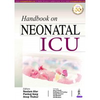 Handbook on Neonatal ICU;1st Edition 2020 By Neelam Kler,Pankaj Garg & Anup Thakur