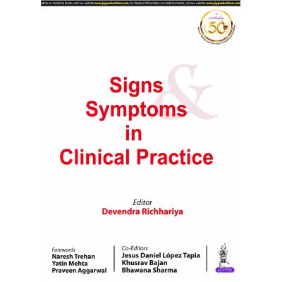 Signs & Symptoms in Clinical Practice;1st Edition 2020 by Devendra Richhariya