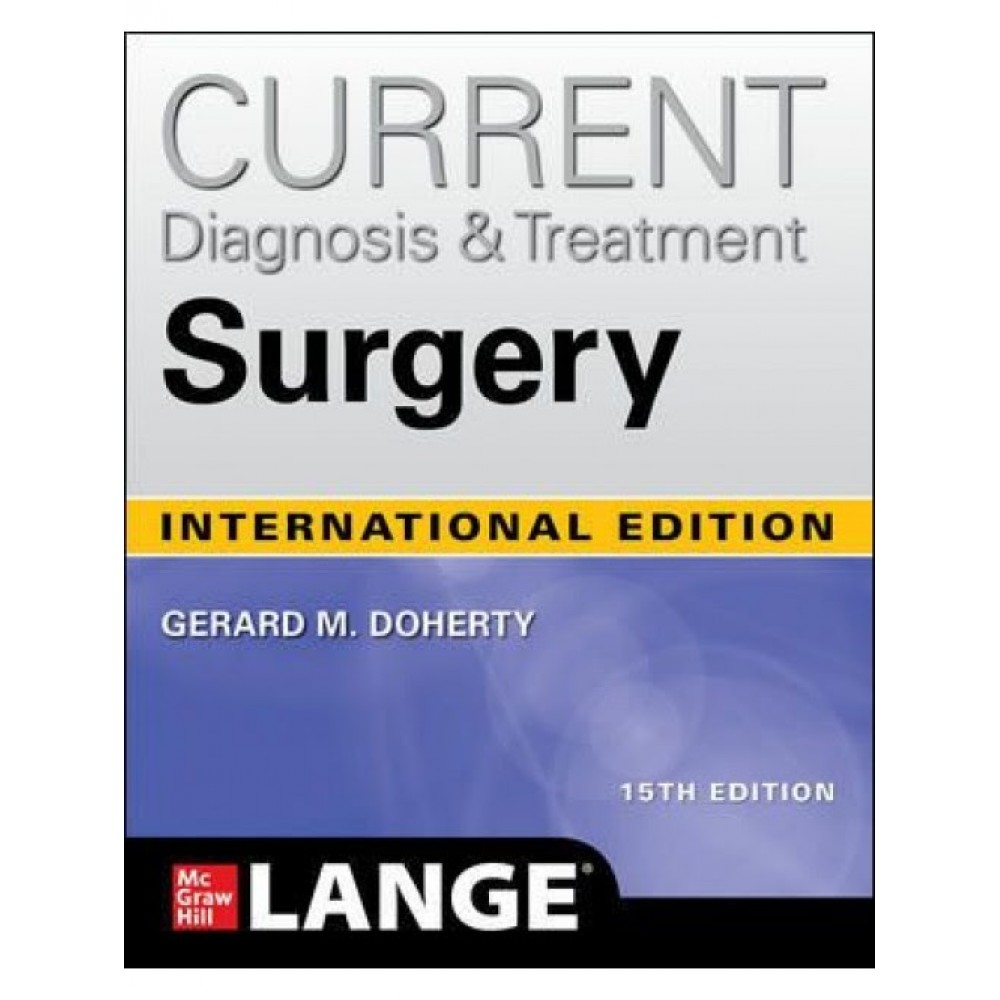 Current Diagnosis & Treatment Surgery;15th(International) Edition 2020 By Gerard M. Doherty