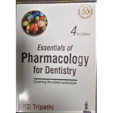 Essentials of Pharmacology for Dentistry;4th Edition 2020 By KD Tripathi