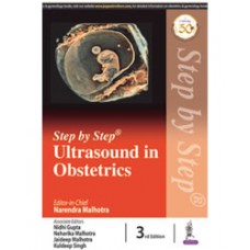 Step by Step Ultrasound in Obstetrics;3rd Edition 2021 By Narendra Malhotra