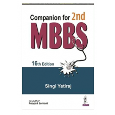 Companion for 2nd MBBS:16th Edition 2021 By Yatiraj Singi & Roopali Somani