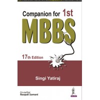 Companion for 1st MBBS;17th Edition 2021 By Singi Yatiraj & Roopali Somani