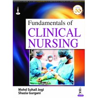Fundamentals of Clinical Nursing;1st Edition 2020 by Mohd Suhail Jogi, Shazia Gurgani